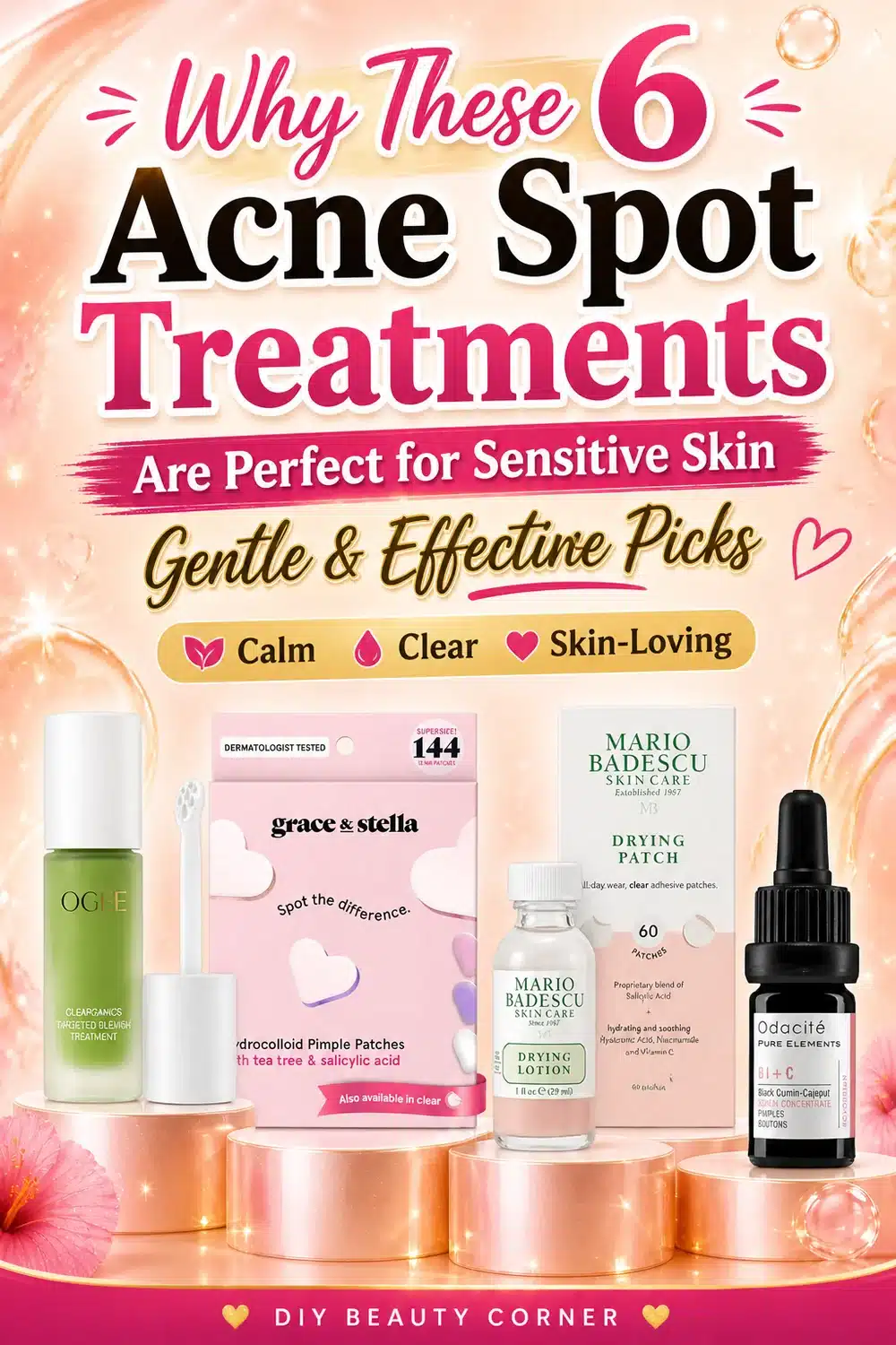 Why These 6 Acne Spot Treatments Are Perfect for Sensitive Skin (Gentle & Effective Picks)