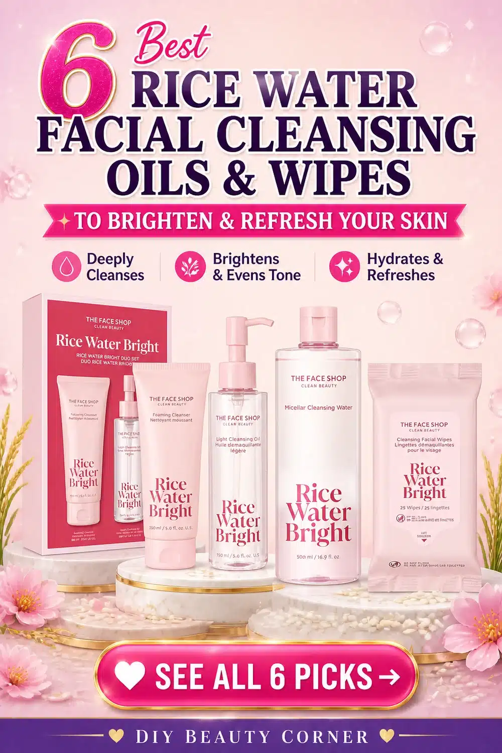 6 Best Rice Water Facial Cleansing Oils & Wipes to Brighten and Refresh Your Skin