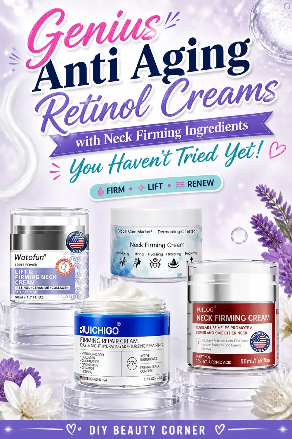 Genius Anti Aging Retinol Creams with Neck Firming Ingredients You Haven’t Tried Yet