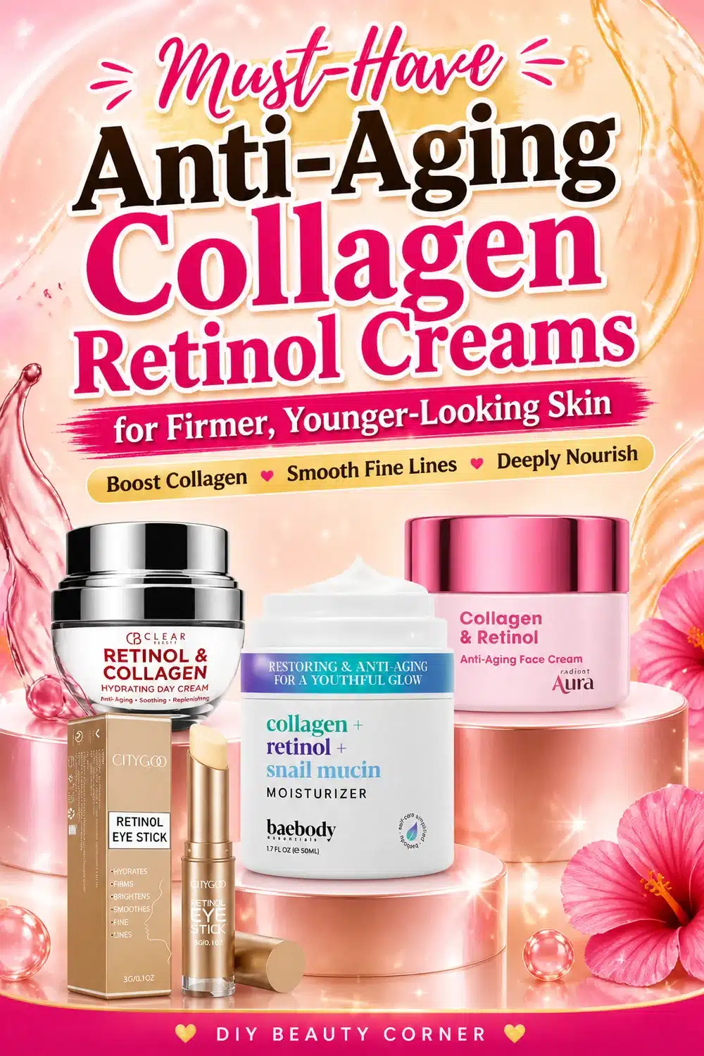 Must-Have Anti-Aging Collagen Retinol Creams for Firmer, Younger-Looking Skin