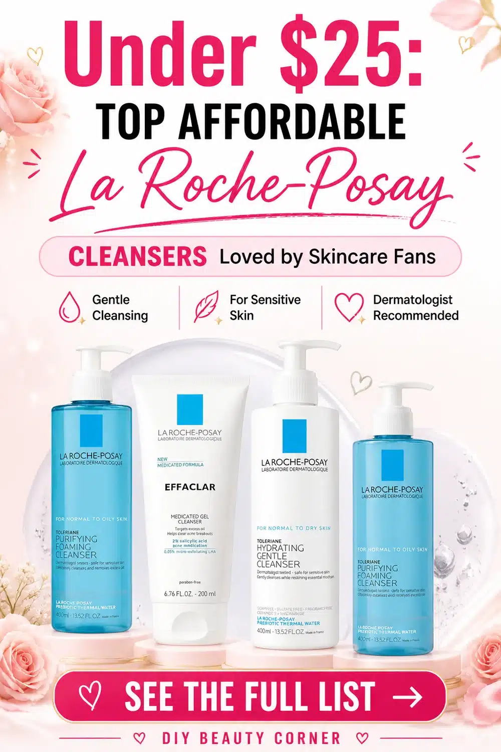 Under $25: Top Affordable La Roche-Posay Cleansers Loved by Skincare Fans