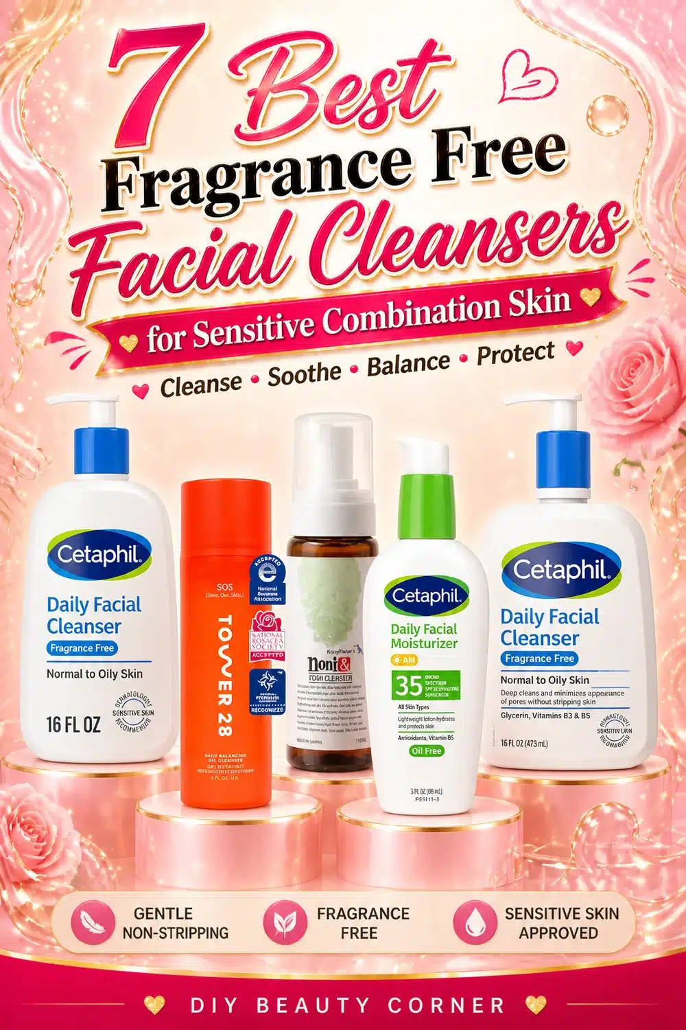 7 Best Fragrance Free Facial Cleansers for Sensitive Combination Skin