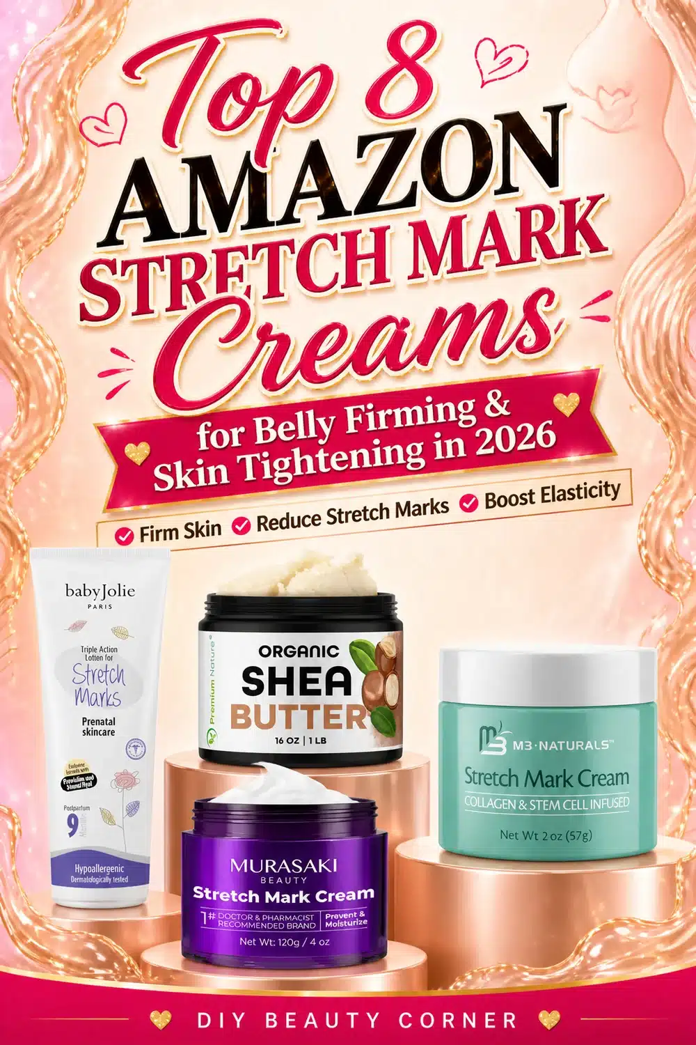 Top 8 Amazon Stretch Mark Creams for Belly Firming & Skin Tightening in 2026