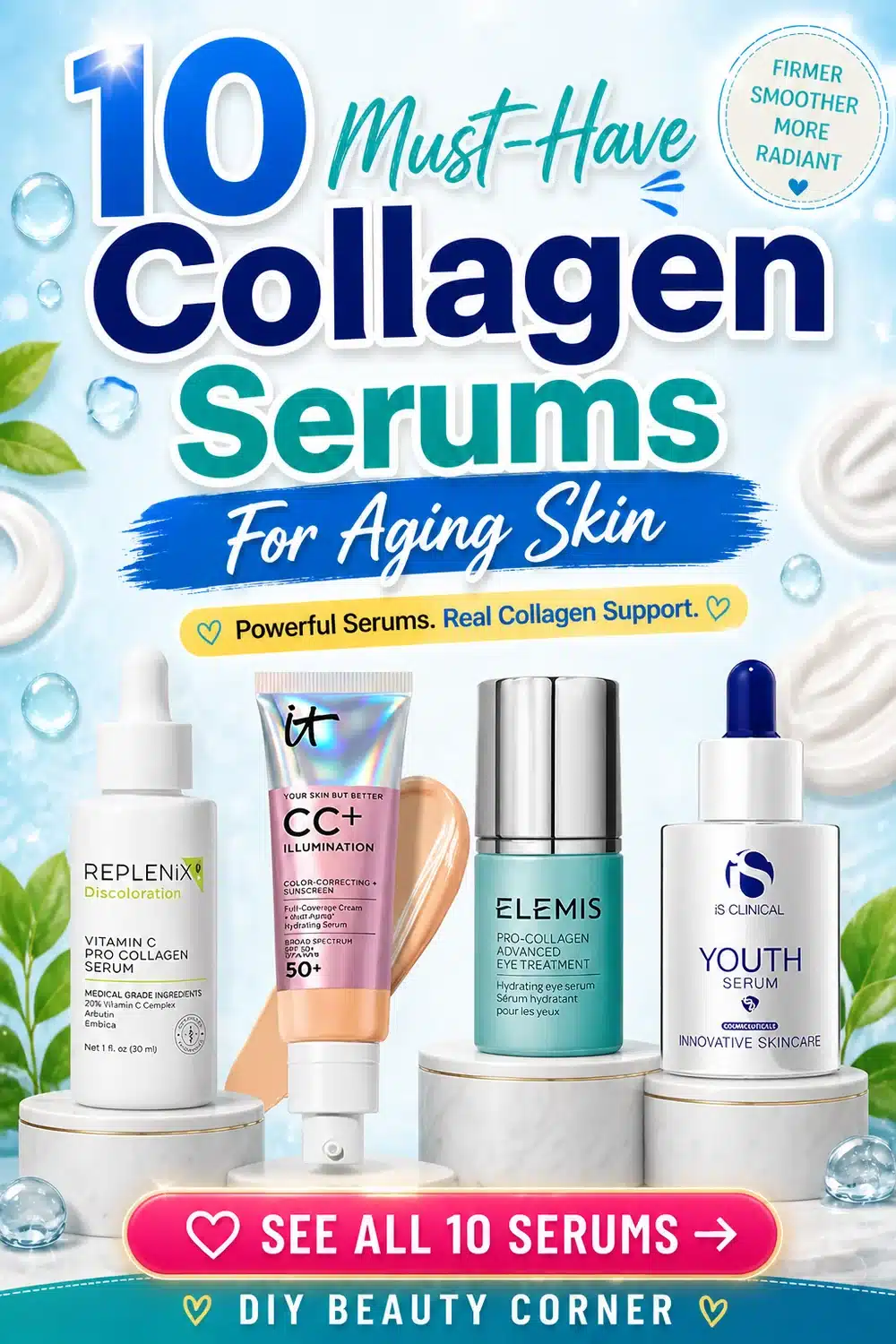 10 Must-Have Collagen Serums for Aging Skin That Actually Work Wonders