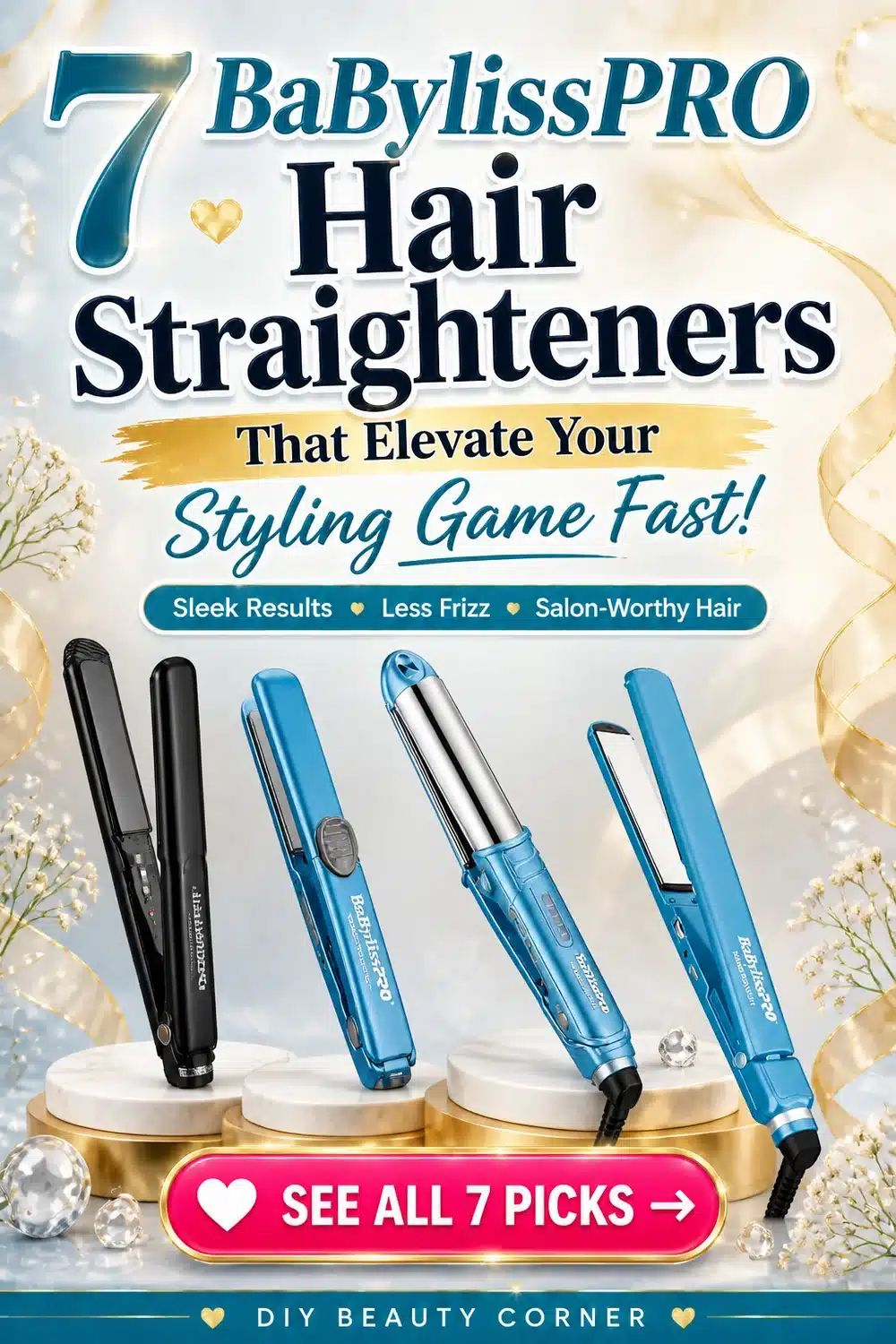 7 BaBylissPRO Hair Straighteners That Elevate Your Styling Game Fast