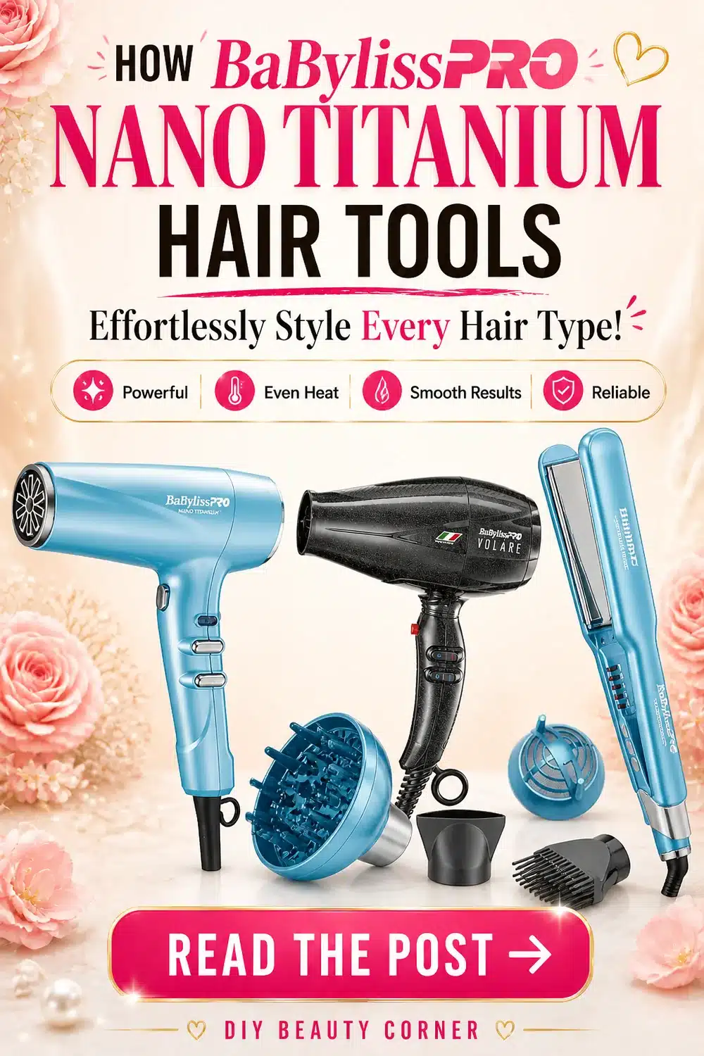 How BaBylissPRO Nano Titanium Hair Tools Effortlessly Style Every Hair Type