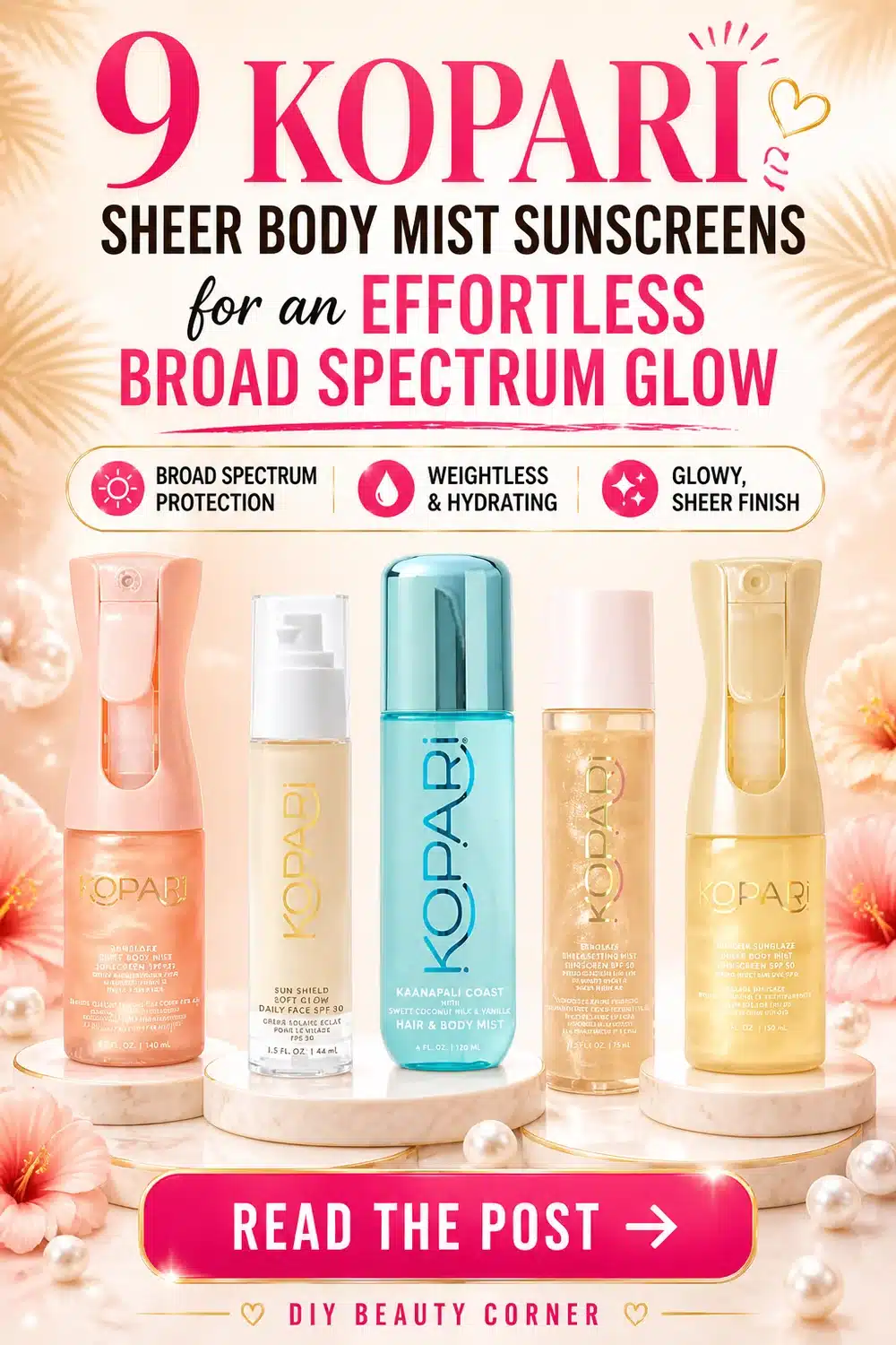 9 Kopari Sheer Body Mist Sunscreens for an Effortless Broad Spectrum Glow